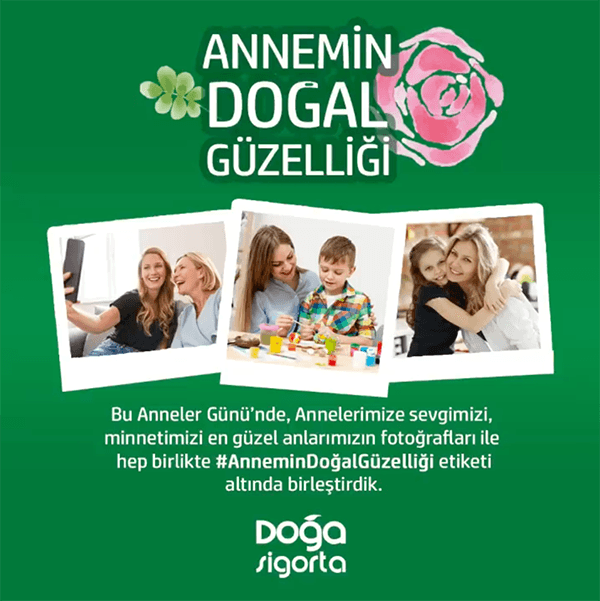 Doğa Sigorta'dan Anlamlı Anneler Günü Projesi: #AnneminDoğalGüzelliği